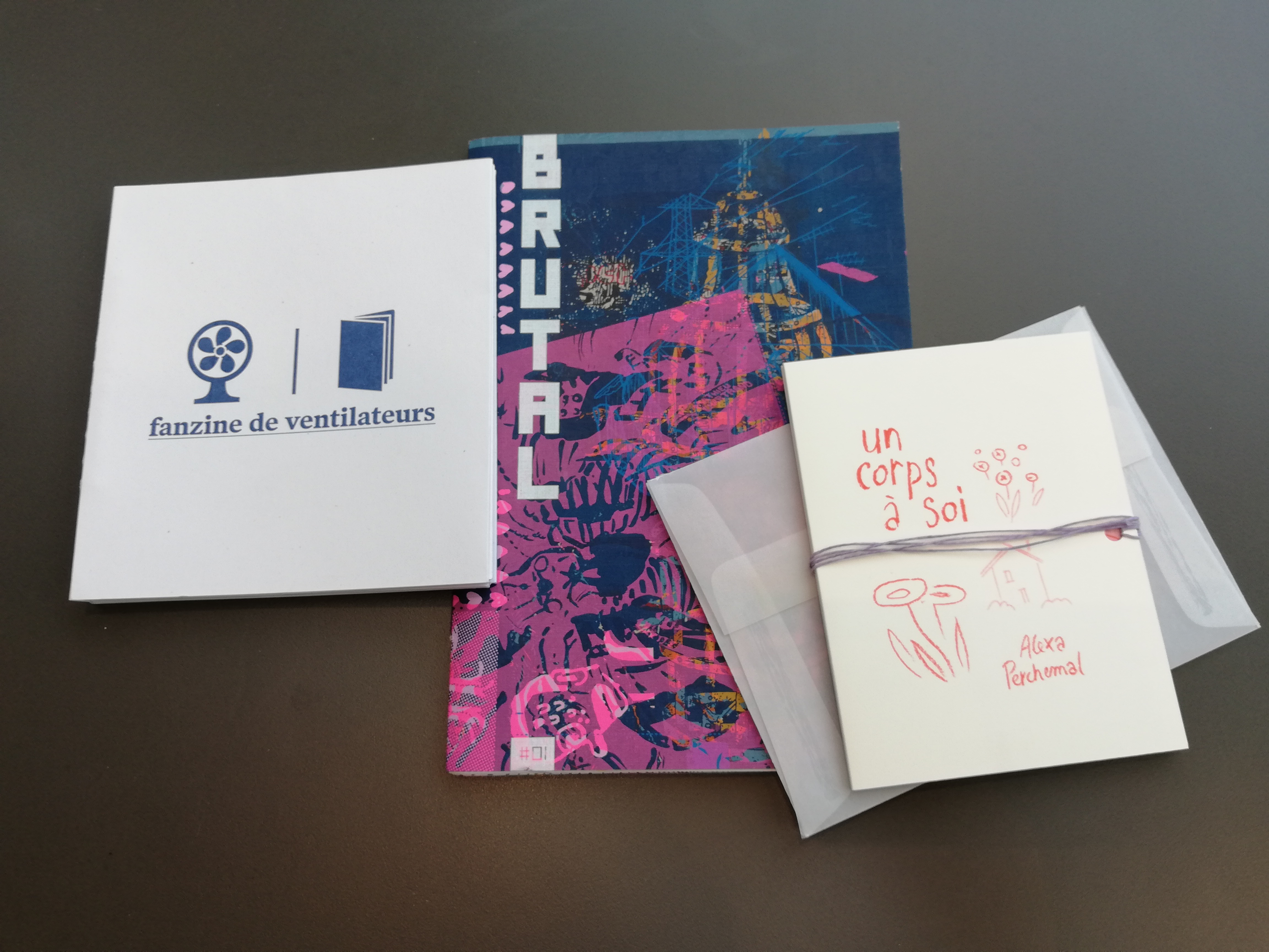 Trois graphzines : Fanzine de ventilateurs, Brutal et Un corps à soi.
