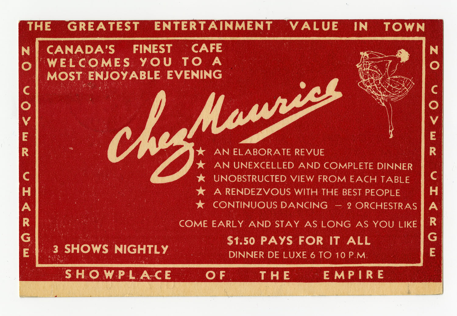 Chez Maurice - Canada's finest cafe welcomes you to a most enjoyable evening...