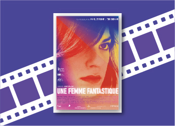 Affiche cinéma «Une femme fantastique».