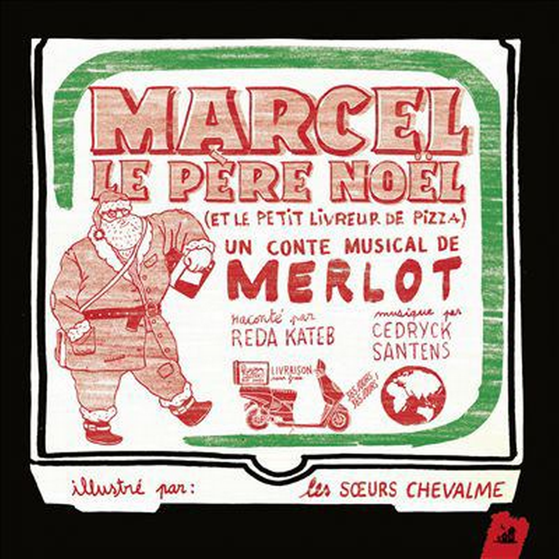 Marcel le père Noël (et le petit livreur de pizza)