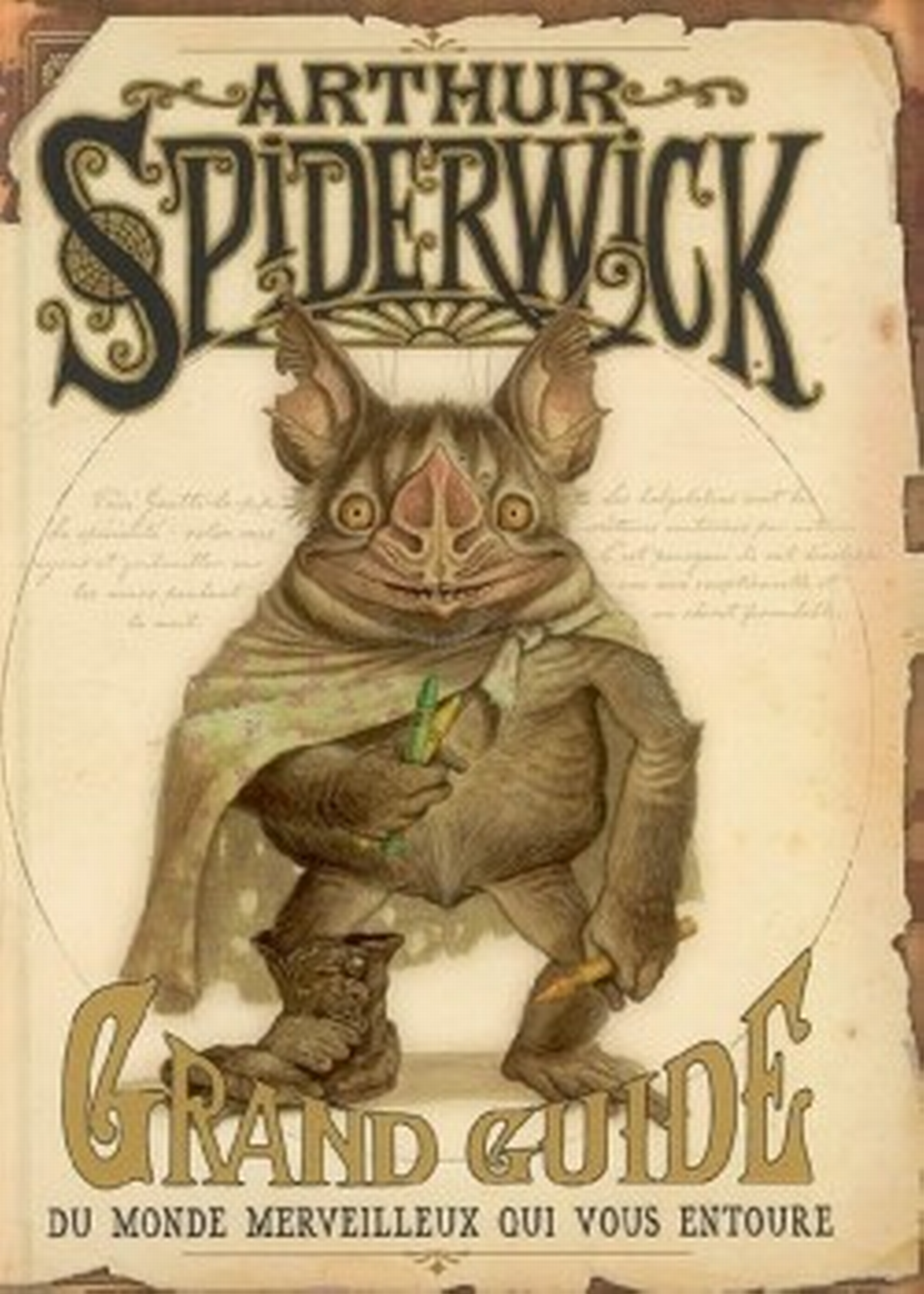 Arthur Spiderwick - Grand guide du monde merveilleux qui vous entoure