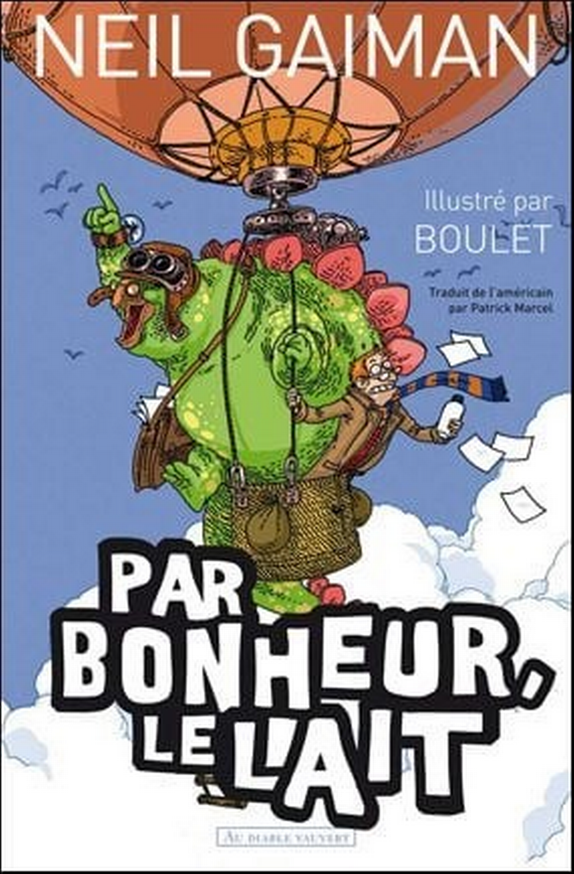 Par bonheur, le lait
