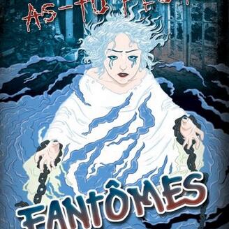 As-tu peur? - Fantômes