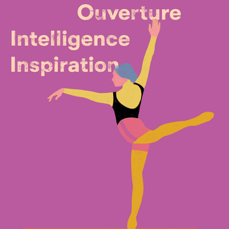 Illustration, danseuse en action; les mots Bienveillance, Ouverture, Intelligence et Inspiration figurent en arrière-plan.