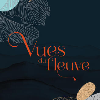 Visuel exposition Vues du fleuve