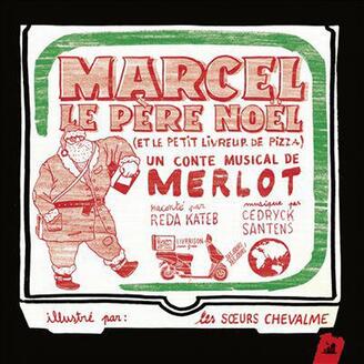 Marcel le père Noël (et le petit livreur de pizza)