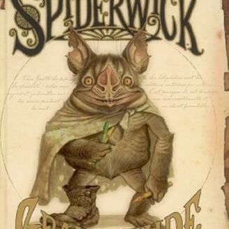 Arthur Spiderwick - Grand guide du monde merveilleux qui vous entoure