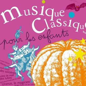 Musique classique pour les enfants, vol.4 : sorcières, magiciens, trolls & lutins