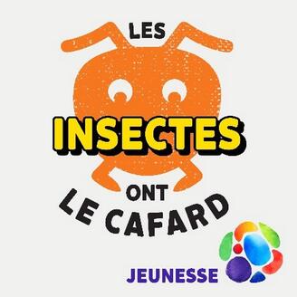 Les insectes ont le cafard