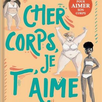 Cher corps, je t'aime