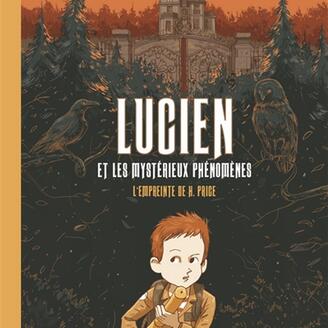 Lucien et les mystérieux phénomènes
