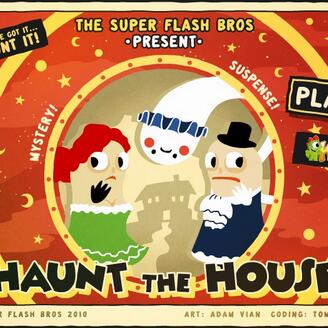 Haunt the house