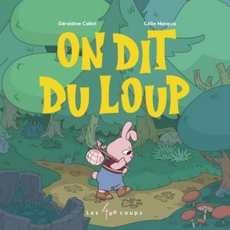 On dit du loup