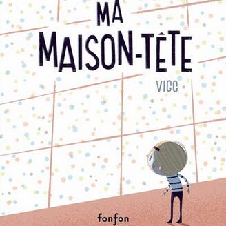 Ma maison-tête