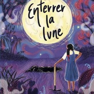 Enterrer la lune