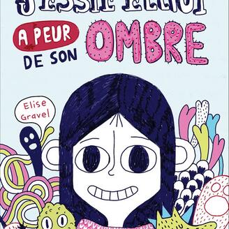 Jessie Elliot a peur de son ombre
