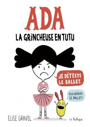 Le livre Ada la grincheuse en tutu