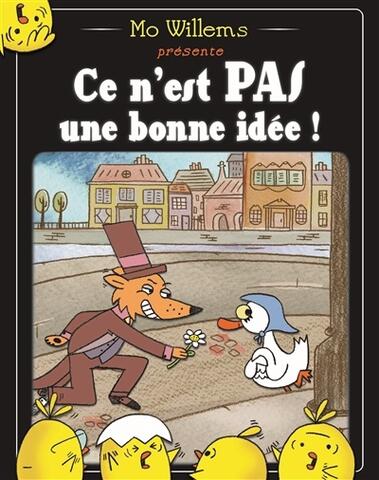 Le livre Ce n'est pas une bonne idée!