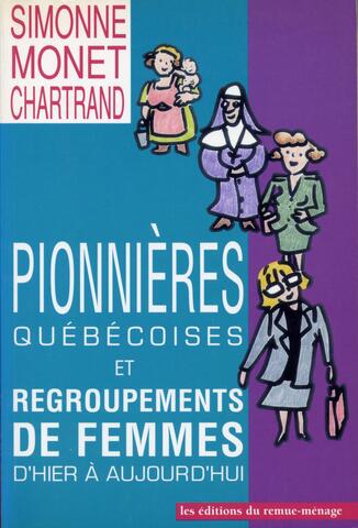 Page couverture du livre Pionnières québécoises et regroupements de femmes d'hier à aujourd'hui